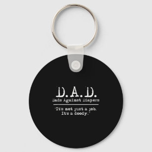 D.a.d. Dads Tegen Luiers Mannenhumor Meme Citaat Sleutelhanger