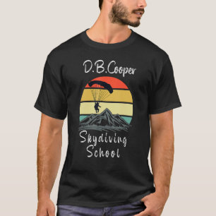 D B Coopers Skydiving School Portland Oregon Desi T-shirt