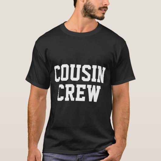 D Cousin Crew Matching Family _1  T-shirt (Voorkant)