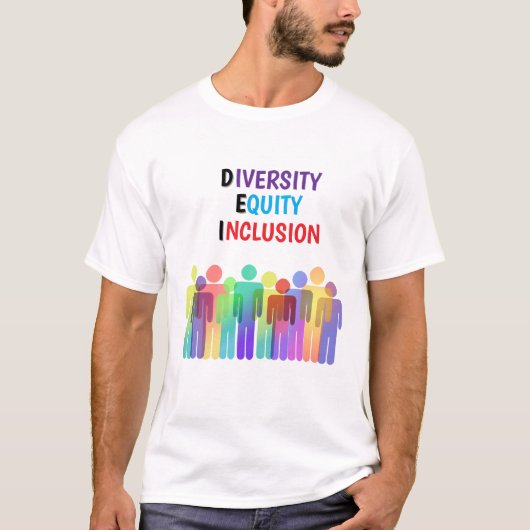 D.E.I. DIVERSITÉ, ÉQUITÉ ET INCLUSION T-SHIRT (Devant)