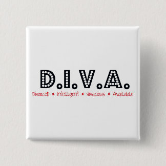 D.I.V.A. Gescheiden vrouw Vierkante Button 5,1 Cm