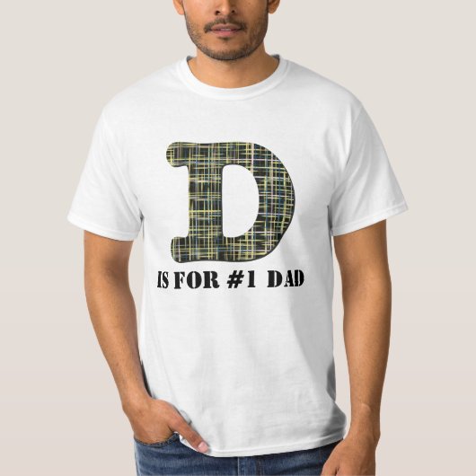 D is voor ...... #1Dad with Name on Back T-shirt (Voorkant)