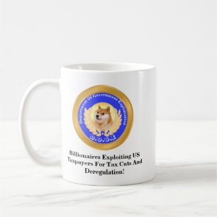 D.O.G.E. Department of Government Exploitation Koffiemok
