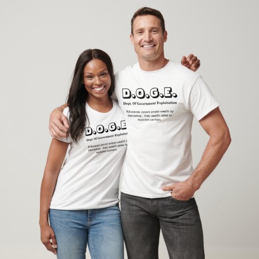 D.O.G.E. Dept. van Gov. Exploitation..... T-shirt (Unisex)