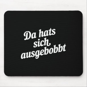 DA Petten Sich Ausgebobbt - Funny Fitness en BodyB Muismat