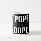 DA Pope is Dope Coffee Mug (Centre)