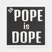DA Pope is Dope Paper Napkin Servet (Voorkant)