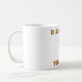 Daaang You Pine Coffee Mug (Gauche)