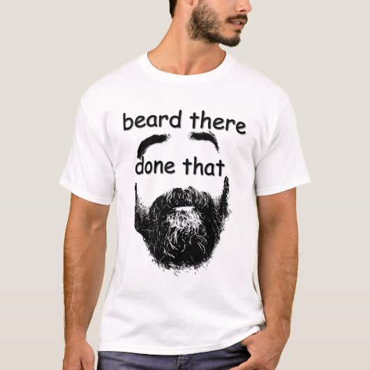 Daar, gedaan dat t-shirt (Voorkant)