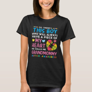 Daar is die jongen die hij me grootmoeder autisme t-shirt