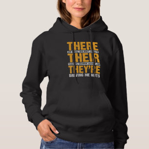 Daar zijn ze Engels Grammar Funny English Hoodie