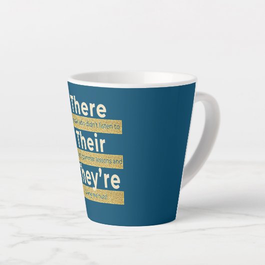 Daar zijn ze geen Engelse Grammar Funny Latte Mok (Rechterhoek)