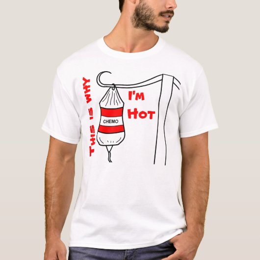 Daarom ben ik Hot. T-shirt (Voorkant)
