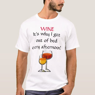 Daarom ga ik elke middag uit bed! t-shirt