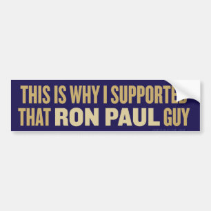 Daarom heb ik Ron Paul Bumpersticker gesteund