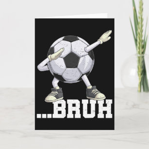 Dabben Voetbal Ll Bruh Grappige Jongens Mannen Vro Kaart