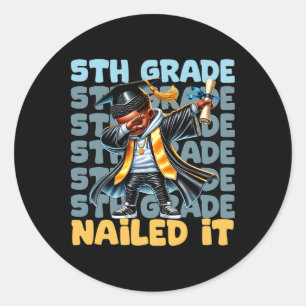 Dabbing Afstuderen Boy 5th Grade Nailed It CL van Ronde Sticker