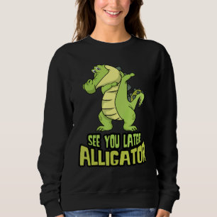 Dabbing Alligator ziet je later Alligator Trui