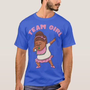 Dabbing Girl Gender Reopenbaart Team Girl T-shirt