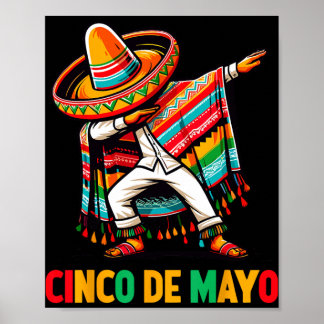 Dabbing Mexican Poncho Cinco De Mayo Fiesta 5  Poster