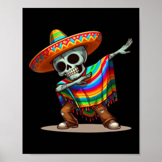 Dabbing Mexican Poncho Cinco De Mayo Men Sombrero  Poster