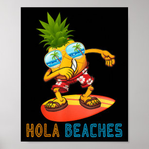 Dabbing Pineapple Sungles - Zomer Hola Stranden Poster