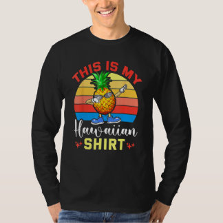 Dabbing Pineapple Women Men Boys Girls This Is My  T-shirt