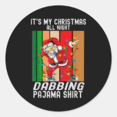 Dabbing Santaclaus All Christmas Night Dab Dance  Ronde Sticker (Voorkant)
