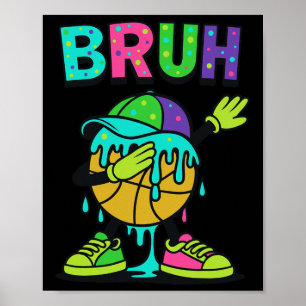 Dabbing Sketll Drip Bruh Sketll Drip Ijs+room Ck Poster