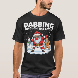 Dabbing Through the Snow T-shirt