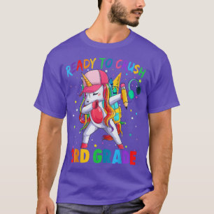 Dabbing Unicorn Ready to Crush 3rd Grade Back to S T-shirt