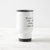 D'abord je bois la tasse de voyage de café - blanc (Centre)