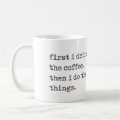 "d'abord je tasse bois de café" (Gauche)