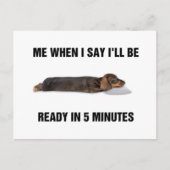 Dachshund, als ik zeg dat ik over 5 minuten klaar briefkaart (Voorkant)