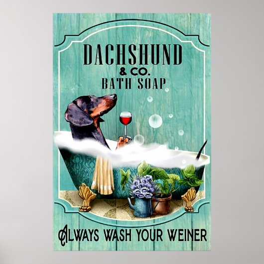 Dachshund Bath Soap was altijd al uw Poster met wa (Voorkant)