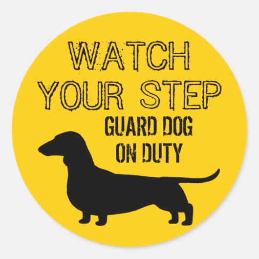 Dachshund Bekijk uw stap grappig ontwerp Ronde Sticker (Voorkant)