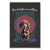 Dachshund Brave Hearts Often Come In Small Frames Foto Afdruk (Voorkant)