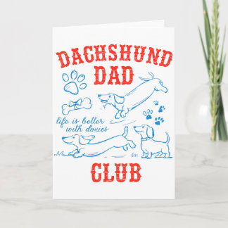 Dachshund Dad Club Leven Is Beter Met Doxies Vader Kaart