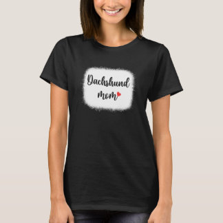 Dachshund Dog Mom Womens Dachshund T-shirt