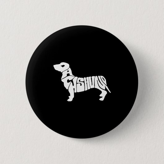 Dachshund Funny Text Dog Tygraphy T Shirt Ronde Button 5,7 Cm (Voorkant)