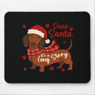 Dachshund Hond Lieve Sint Het Is Een Lang Verhaal Muismat
