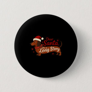 Dachshund Hond Lieve Sint Het Is Een Lang Verhaal Ronde Button 5,7 Cm