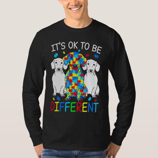 Dachshund It's Ok To Be Different Autism Awareness T-shirt (Voorkant)