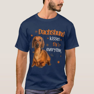 Dachshund Kisses Fix Alles-dachshunlover T-shirt