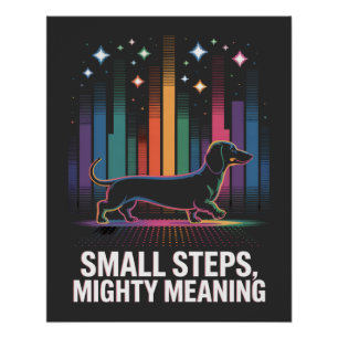 Dachshund Kleine Stapjes, Grote Betekenis Perfect Poster