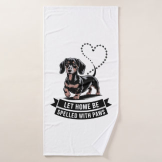 Dachshund Let Home Be Spelled With Paws