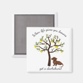 Dachshund Magnet als het leven je leemons geeft Magneet (Voorkant / Achterkant)