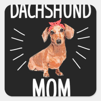 Dachshund Mam Cute Dotson Doxie Wiener Dog Owner Vierkante Sticker