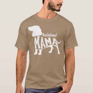 Dachshund Mama, Wiener Dog T-shirt