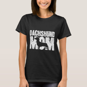 Dachshund mama Wiener Weiner Doxie Mama Ma T-shirt